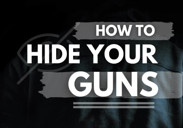 How To Hide Your Guns